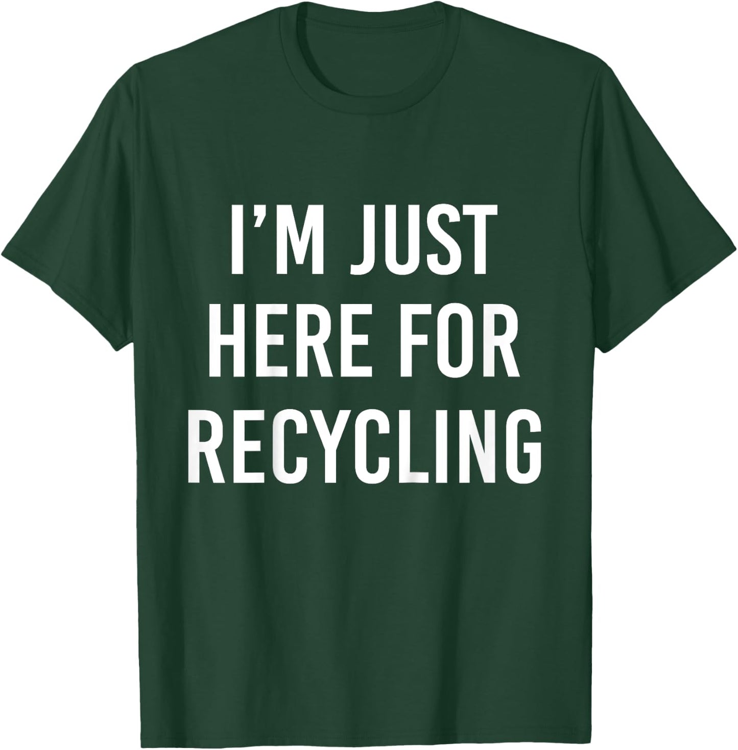 Kids Just Here for Recycling Boys Earth Day Toddler Recycle Girls T-Shirt - T-Shirt | Forest