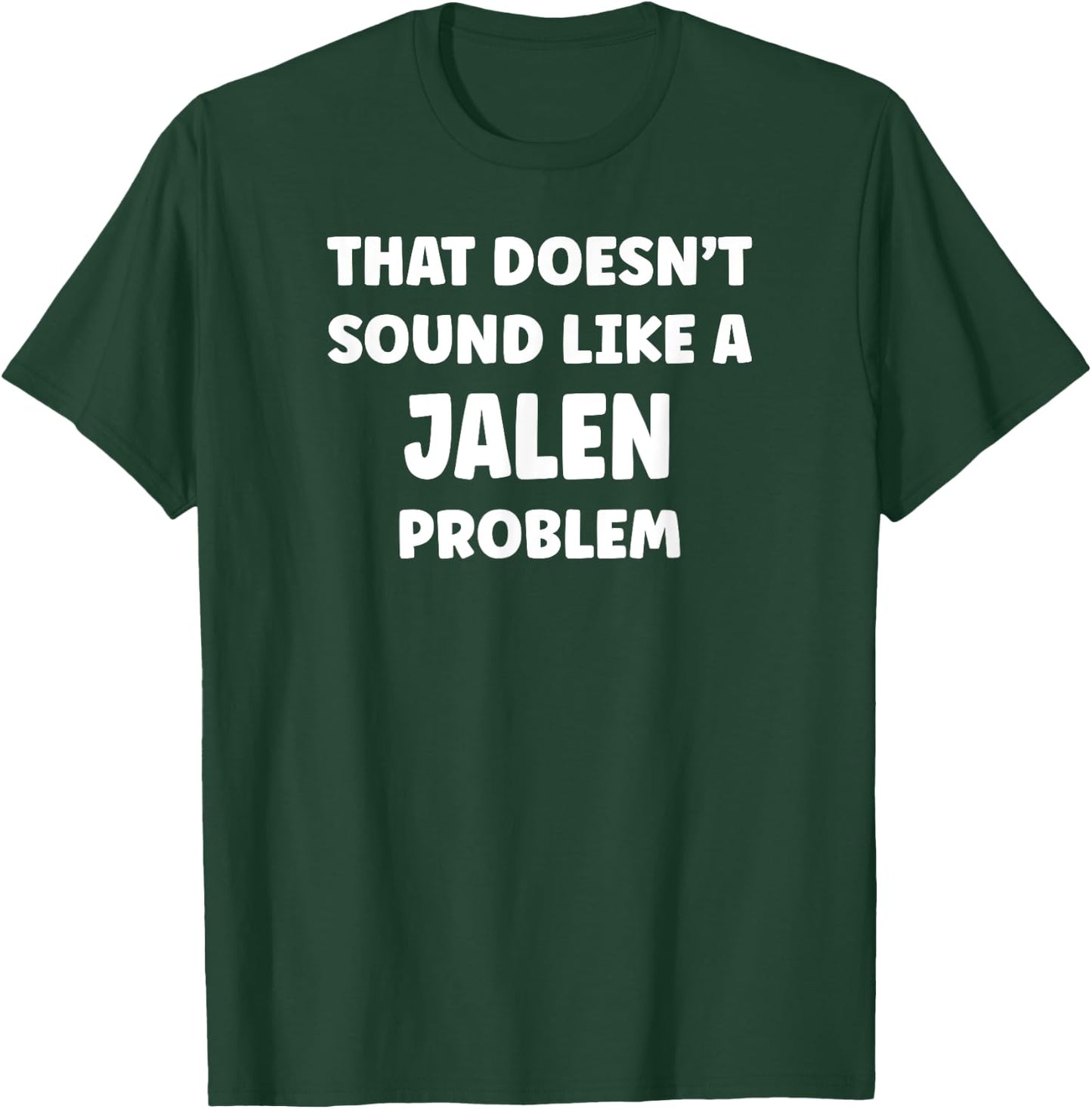JALEN Personalized Custom Boys JALEN Name T-Shirt - T-Shirt | Forest