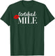 Certified Milf Shirt,Hot Mom Milf Shirts,100% Certified Milf T-Shirt - T-Shirt | Forest