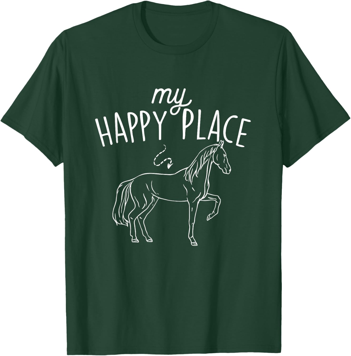My Happy Place - Horse Lover Equestrian Horseback Rider T-Shirt - T-Shirt | Forest