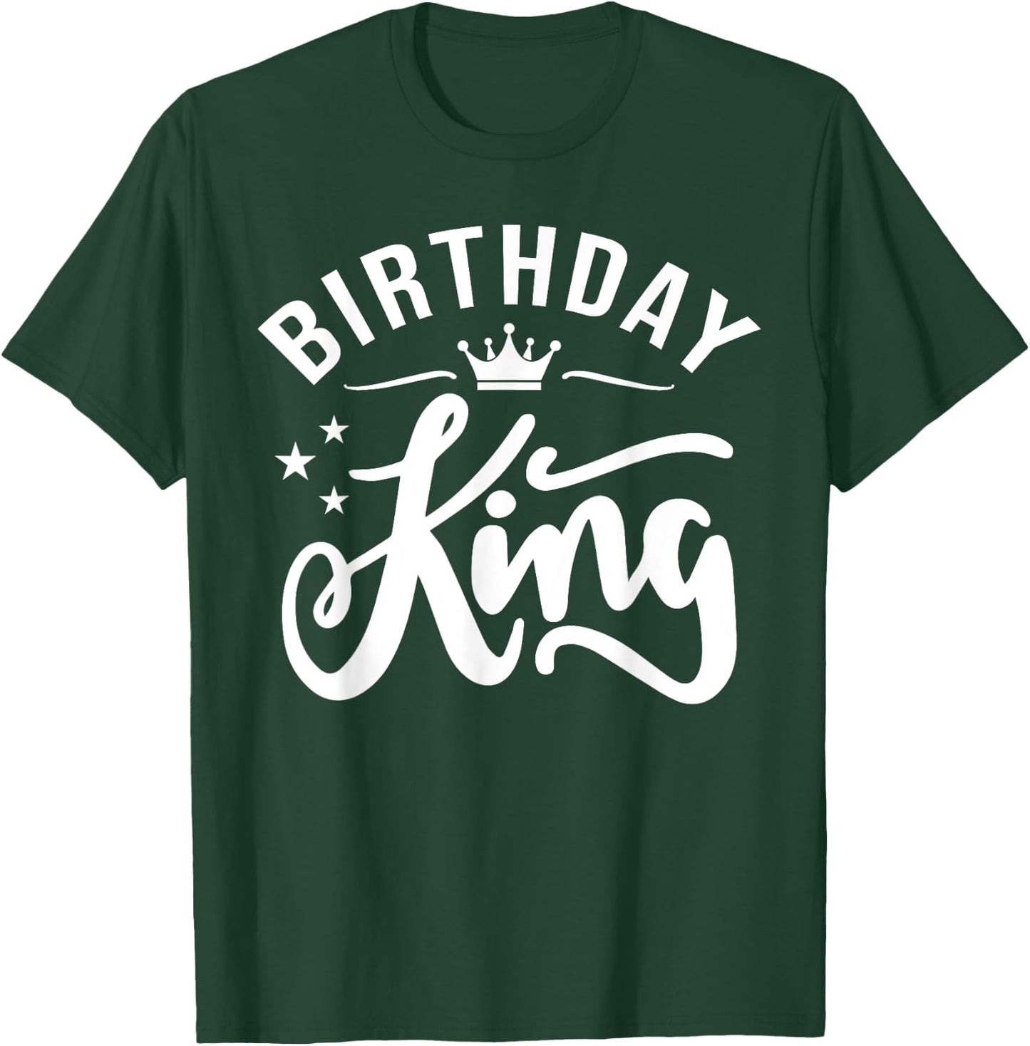 Birthday King - Son Or Dad´s Birthday Party T-Shirt - T-Shirt | Forest