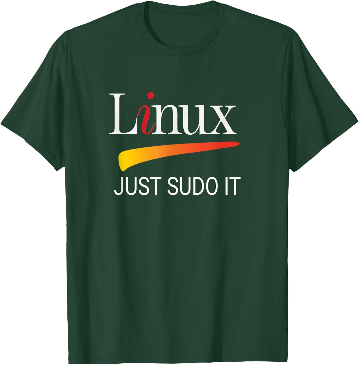 Linux lover Just Sudo It Funny slogan Humor Tux T-Shirt - T-Shirt | Forest