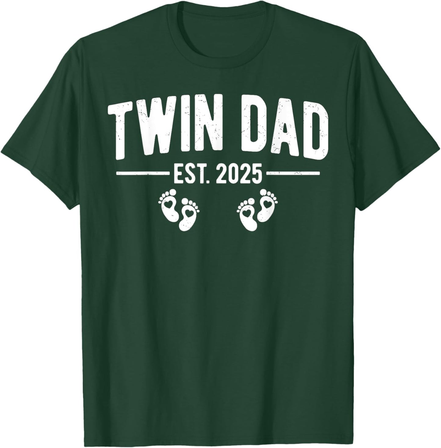 Twin Dad Est. 2025 Father of Twins New Daddy Father's Day T-Shirt - T-Shirt | Forest