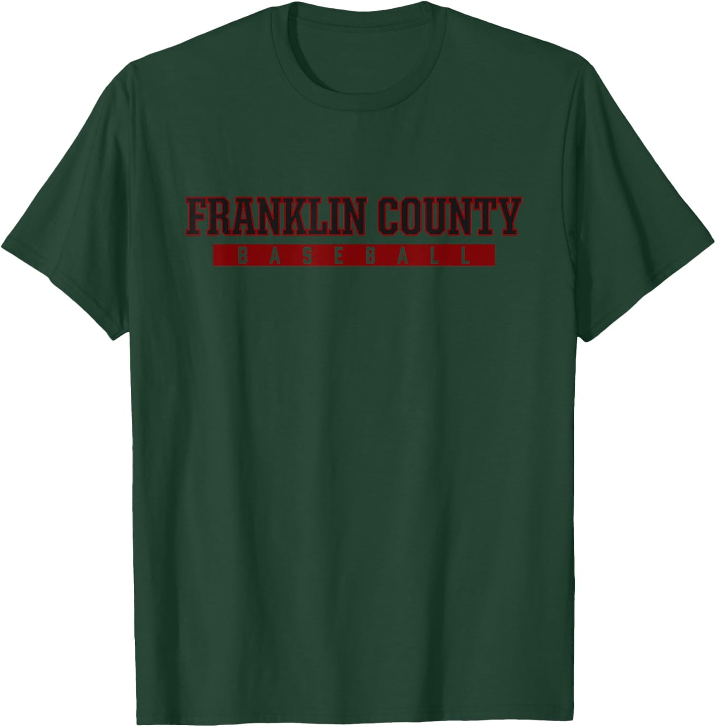 Franklin County High School Baseball T-Shirt - T-Shirt | Forest