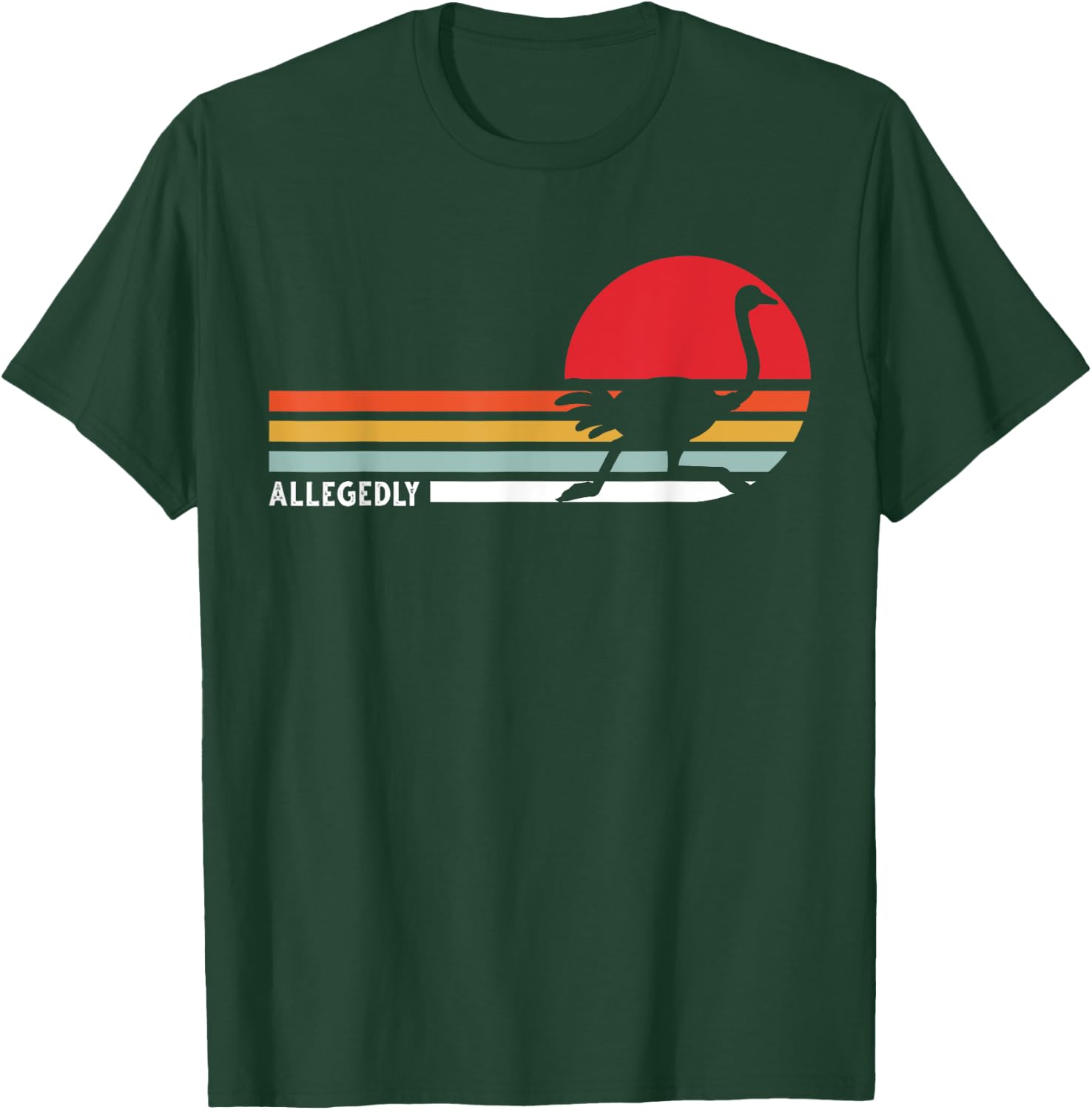 Allegedly Ostrich Farm Animal Flightless Bird Common Ostrich T-Shirt - T-Shirt | Forest