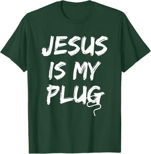 Jesus Is My Plug Christian Believers in Jesus Humor Novelty T-Shirt - T-Shirt | Forest