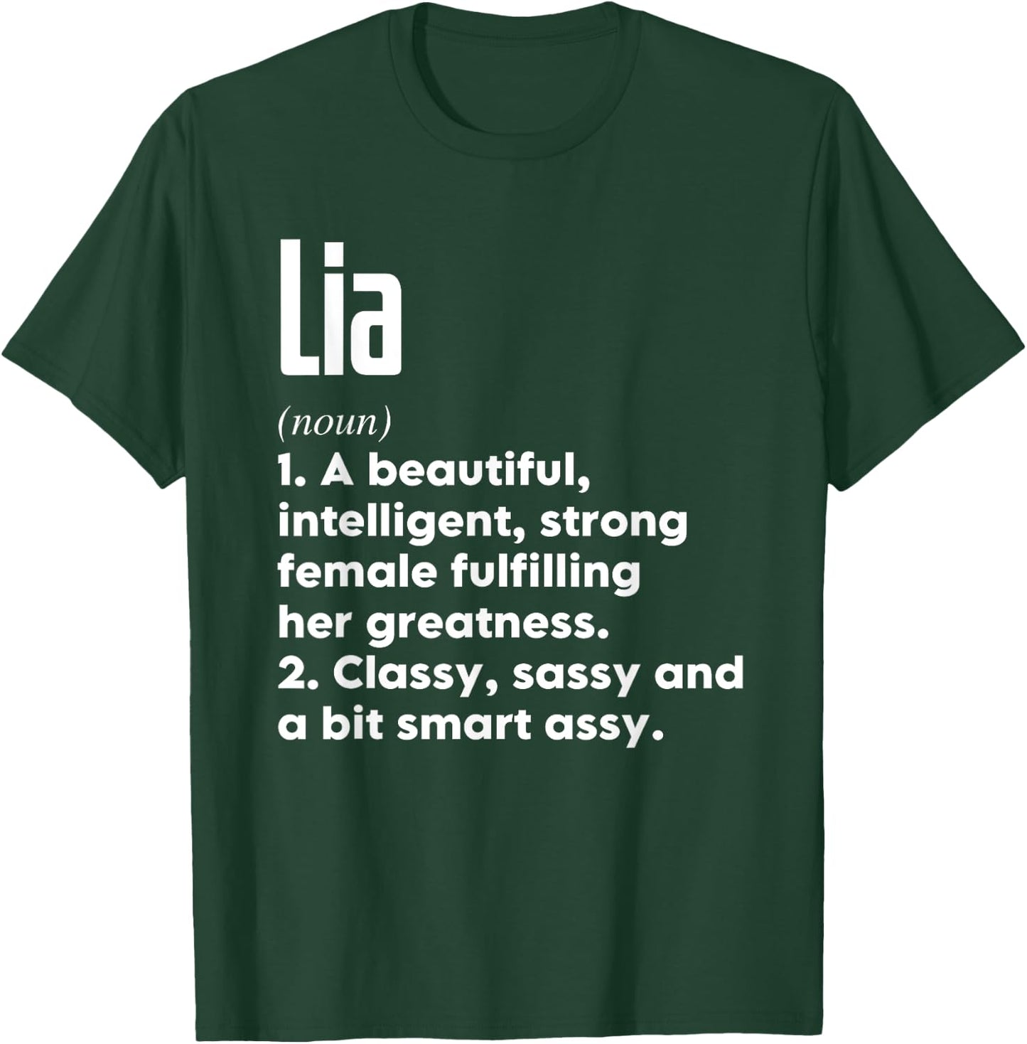 Lia Definition Funny Meaning Personalized Name T-Shirt - T-Shirt | Forest