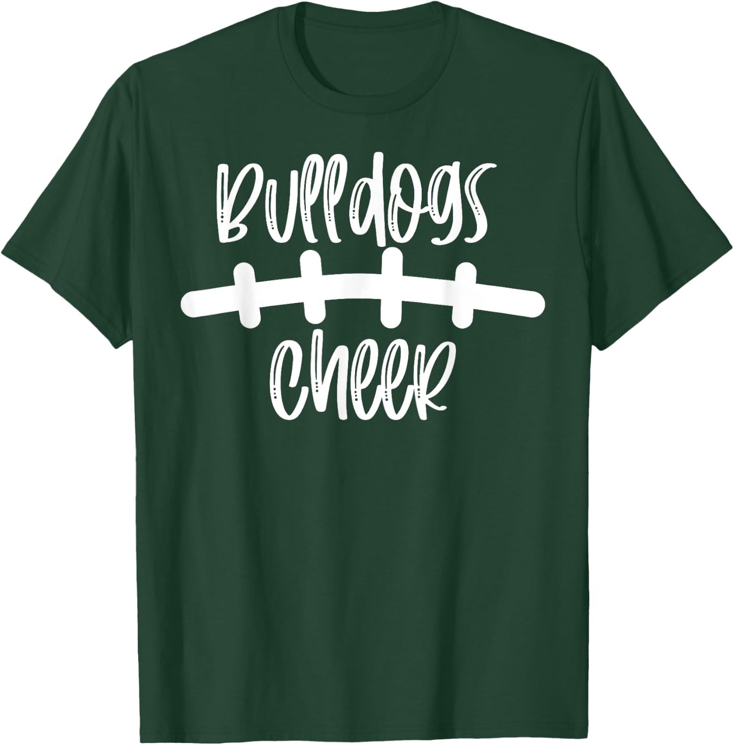 Bulldogs Cheer School Spirit Football Team Mascot Game Night T-Shirt - T-Shirt | Forest