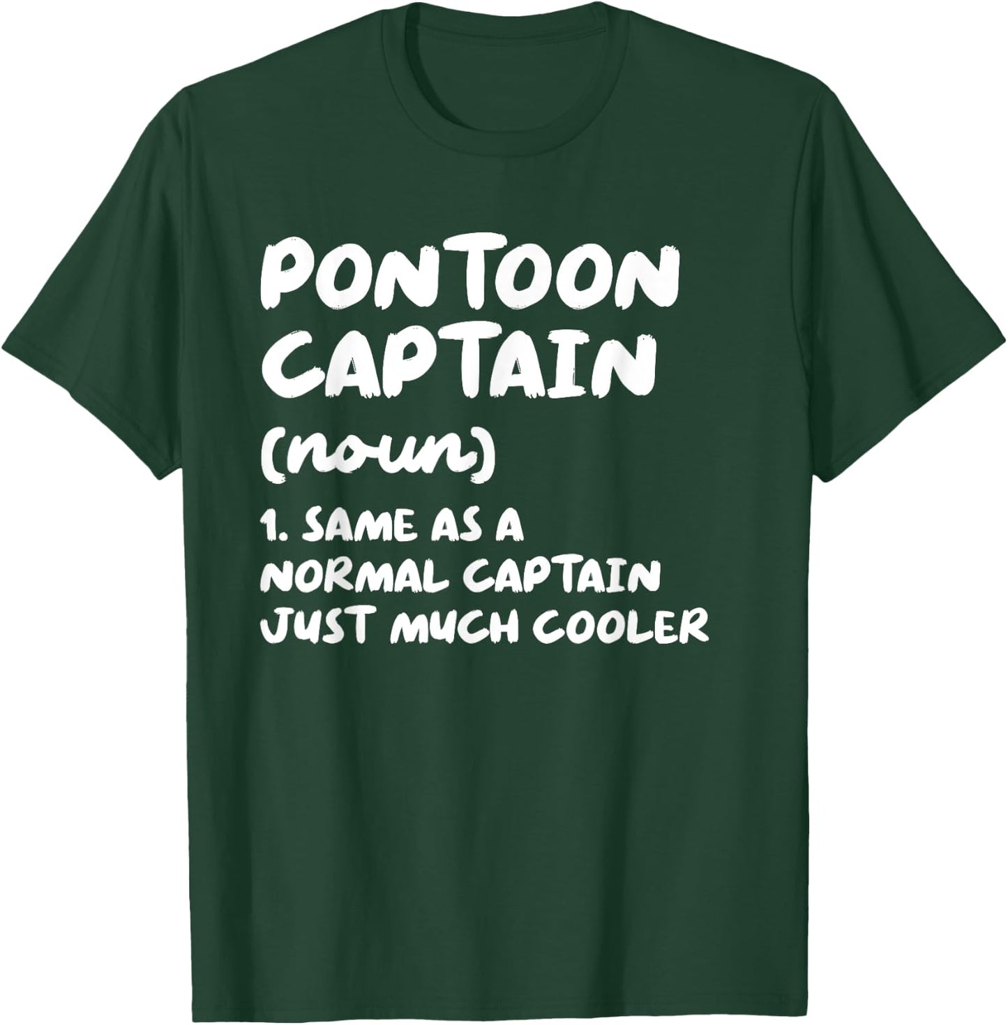 Pontoon Captain Definition T-Shirt - T-Shirt | Forest