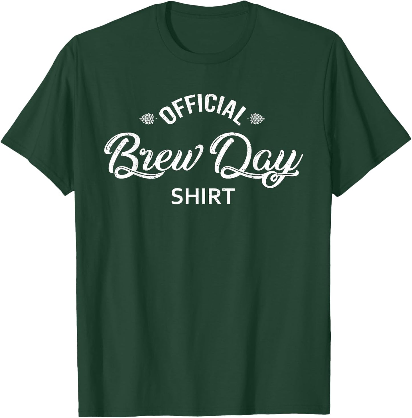 Official Brew Day Shirt Funny Craft Beer Home Brewing Gift T-Shirt - T-Shirt | Forest