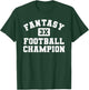3 Time Fantasy League Champ Winner Fantasy Football Champion T-Shirt - T-Shirt | Forest