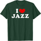 I Love Jazz, I Heart Jazz T-Shirt - T-Shirt | Forest