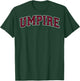 Umpire Sports Baseball Softball Vintage Red on the back T-Shirt - T-Shirt | Forest