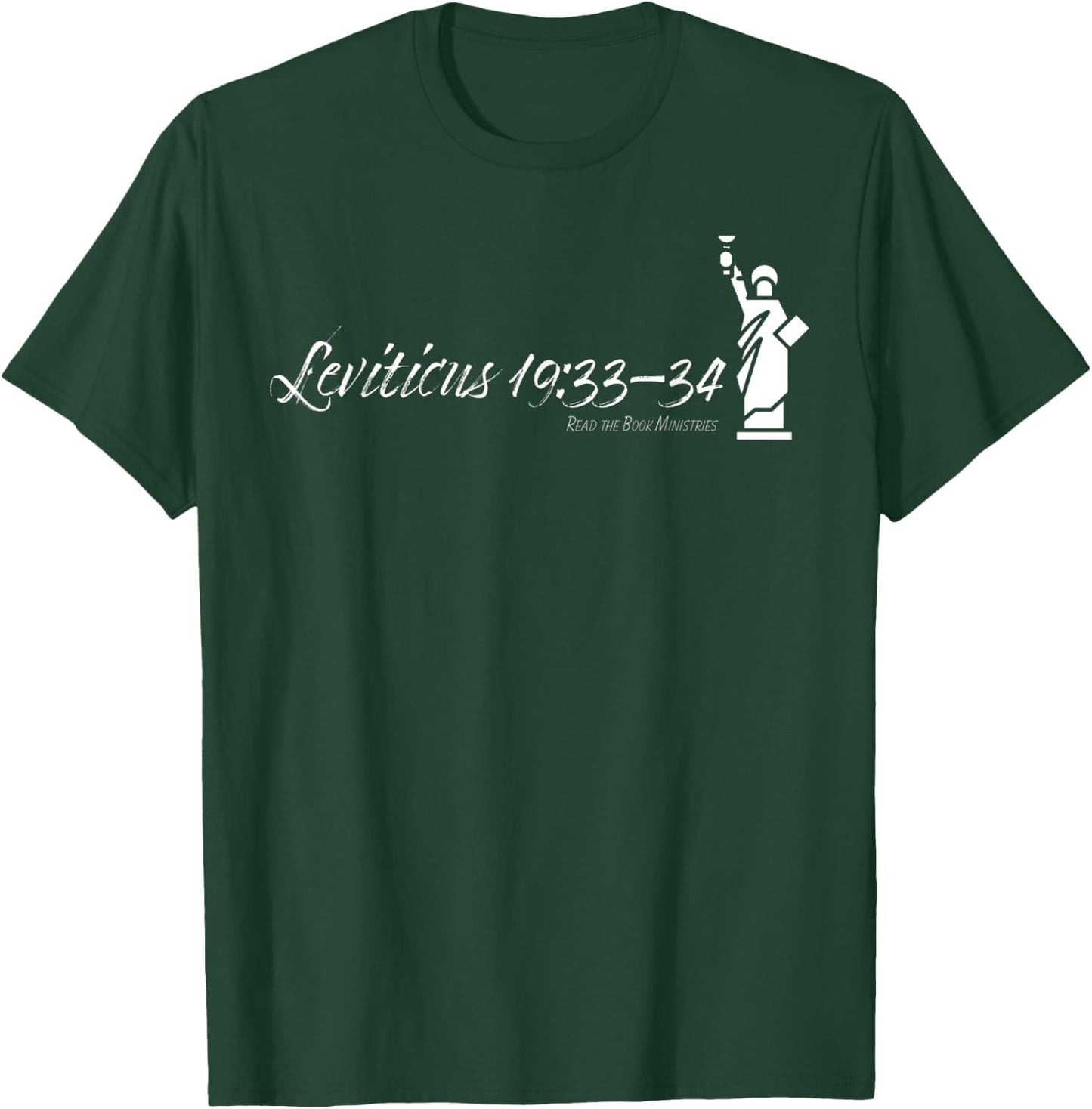 Leviticus 19: Foreigners / Christian Scripture Shirt T-Shirt - T-Shirt | Forest