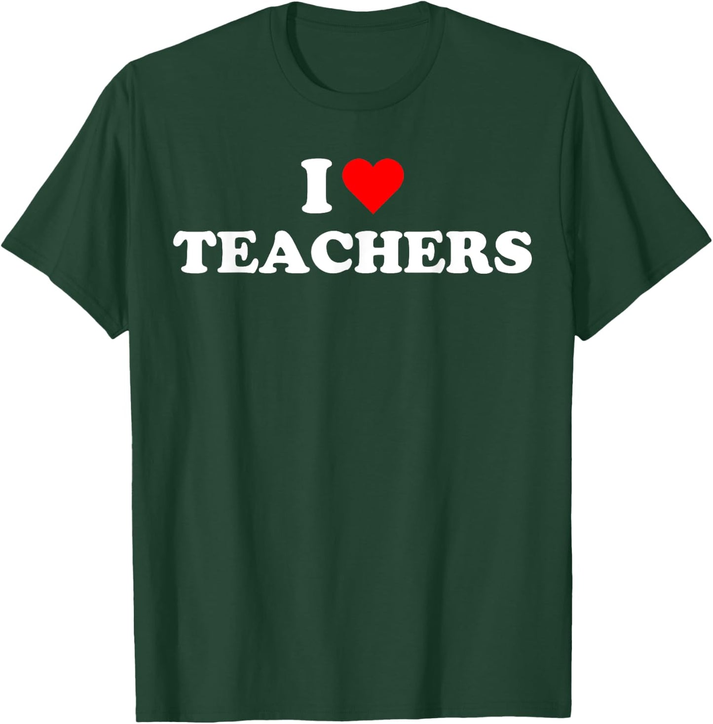 I heart Teachers School University Education Back to School T-Shirt - T-Shirt | Forest