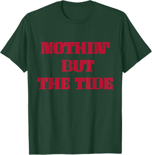 Nothing But The Tide T-Shirt - T-Shirt | Forest