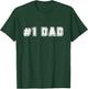 #1 Dad Best Dad Father's Day Number One Dad Father Matching T-Shirt - T-Shirt | Forest