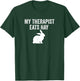 My Therapist Eats Hay Pet Bunny Rabbit Furry Friend Hare T-Shirt - T-Shirt | Forest