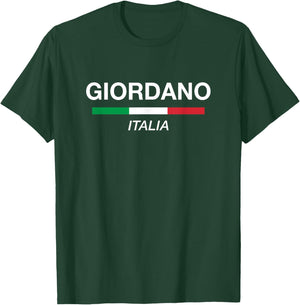 Giordano Italian Family Name Italy Flag T-Shirt - T-Shirt | Forest