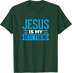 Jesus is my Best Friend T-Shirt - T-Shirt | Forest