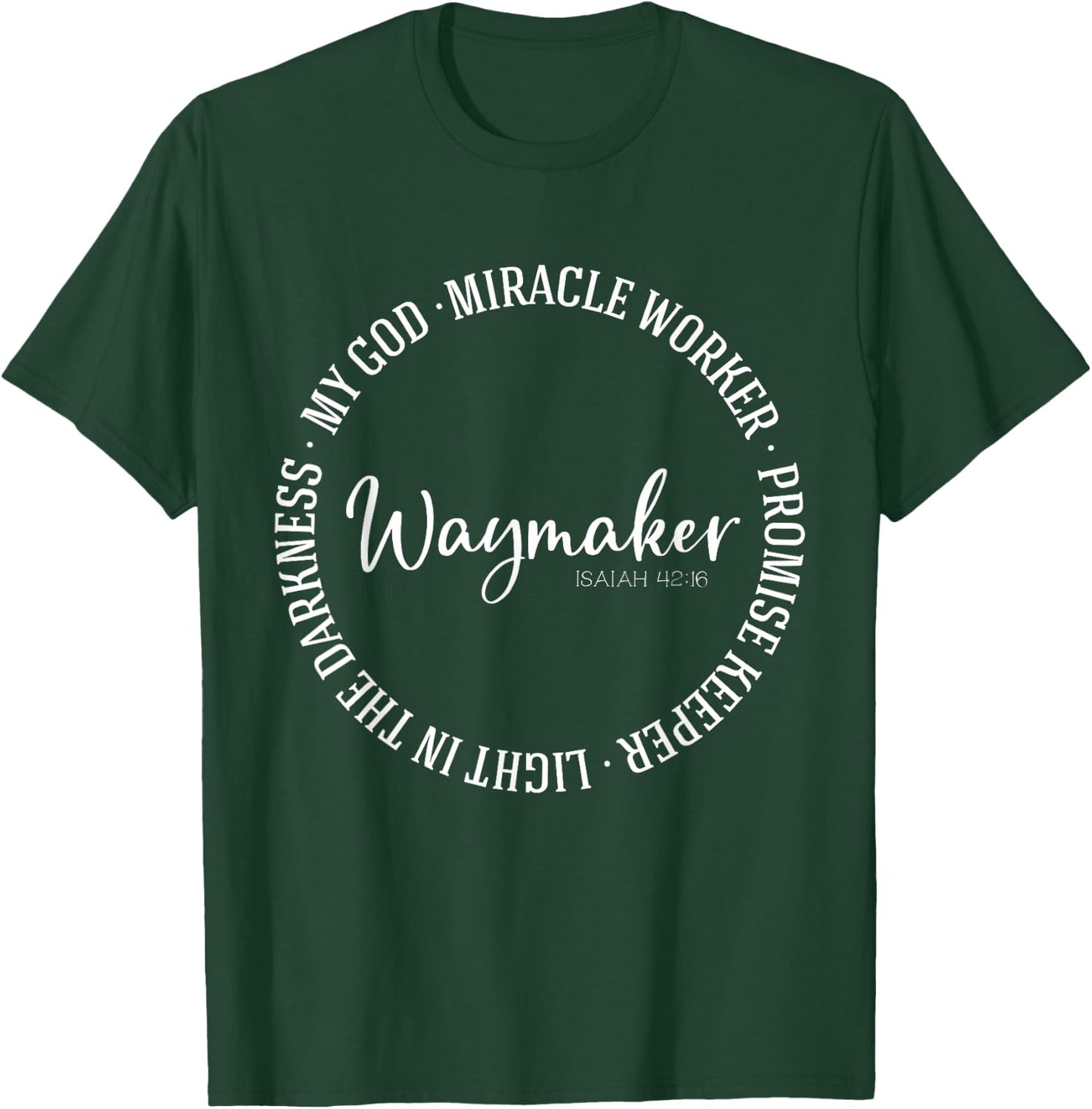Promise Keeper Miracle Worker Spiritual Waymaker Christian T-Shirt - T-Shirt | Forest