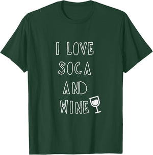 I Love Soca and Wine Men Women Gift West Indian T-Shirt - T-Shirt | Forest