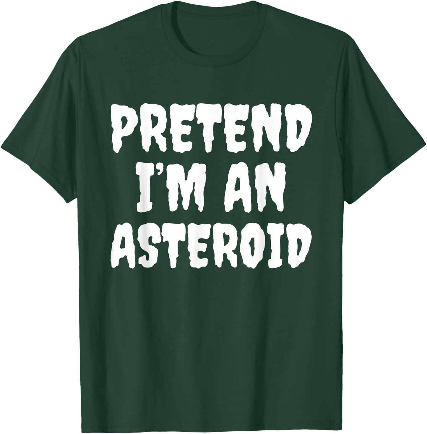 Halloween Funny Pretend I'm An Asteroid T-Shirt - T-Shirt | Forest