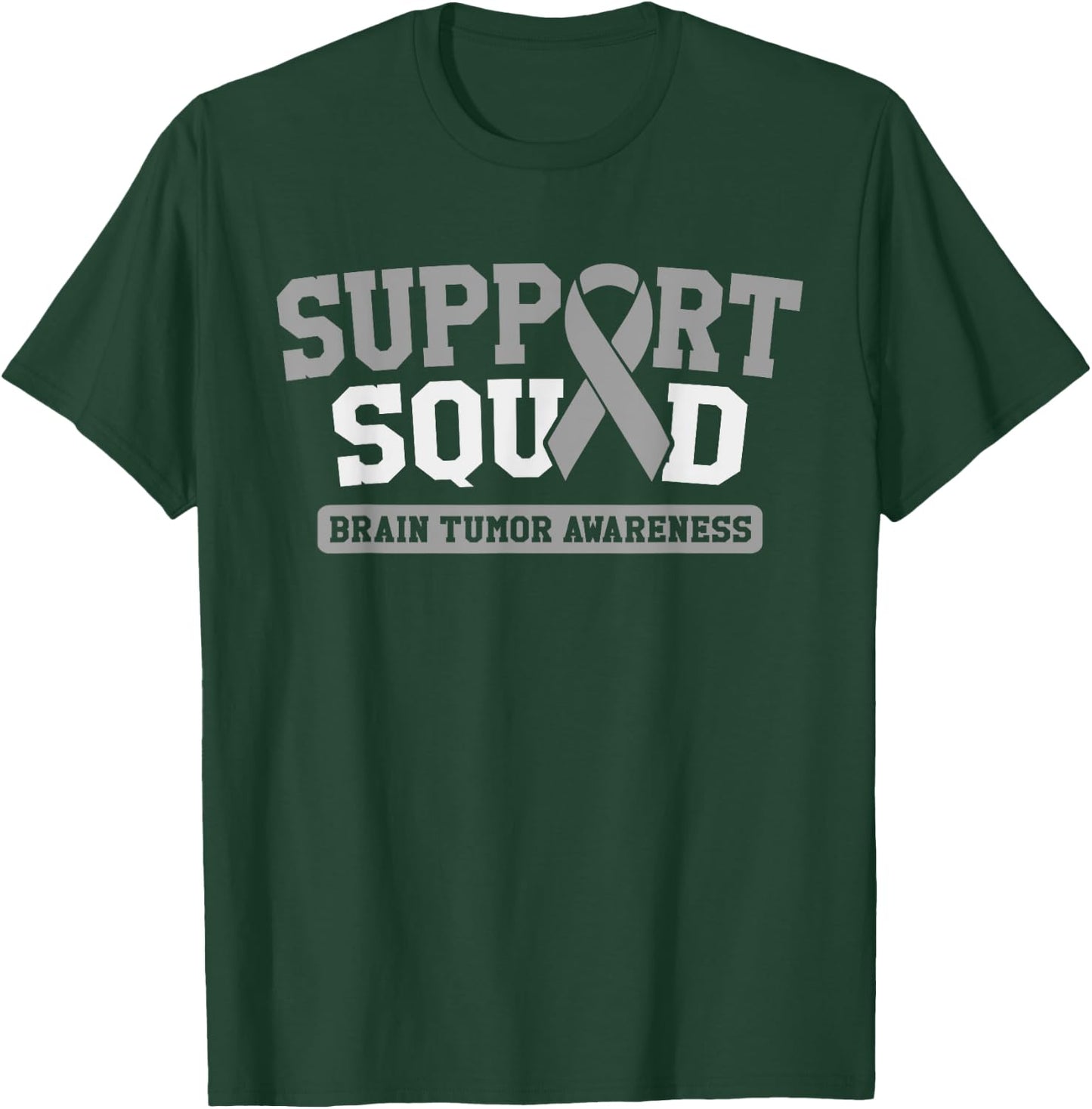Support Squad Brain Tumor Awareness Gray Ribbon Support Team T-Shirt - T-Shirt | Forest