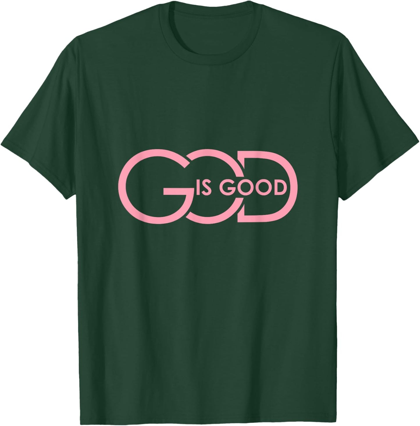 God is Good, Men, Women and Youth T-Shirt - T-Shirt | Forest