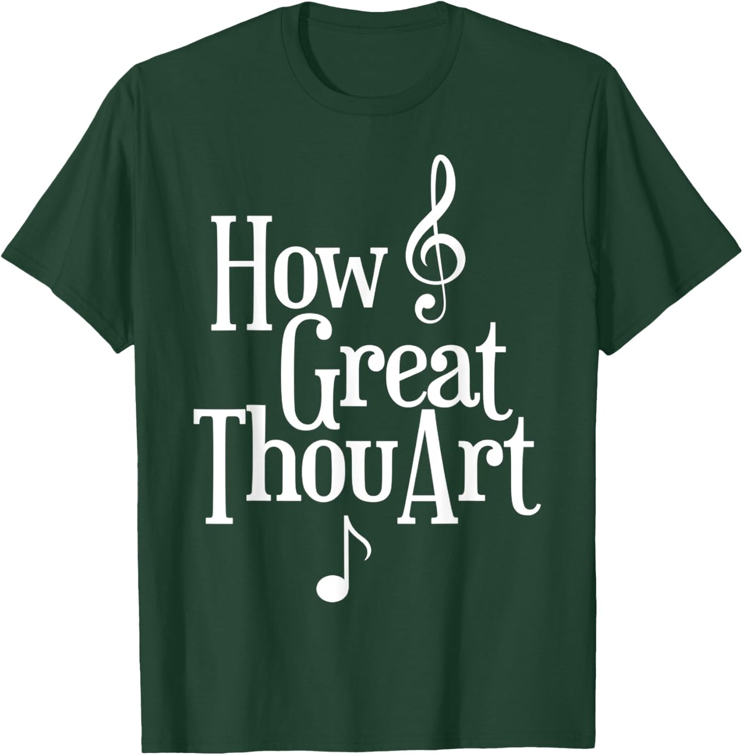 Christian How Great Thou Art T-Shirt - T-Shirt | Forest