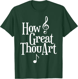 Christian How Great Thou Art T-Shirt - T-Shirt | Forest