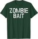 Funny Scary Simple Zombie Bait Hunter Halloween Costume T-Shirt - T-Shirt | Forest