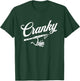 Funny Fishing Reel Pun Shirt, CRANKY Fishermen T-Shirt - T-Shirt | Forest