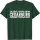 Cedarburg Hometown WI Wisconsin Home Roots City Cedarburg T-Shirt - T-Shirt | Forest