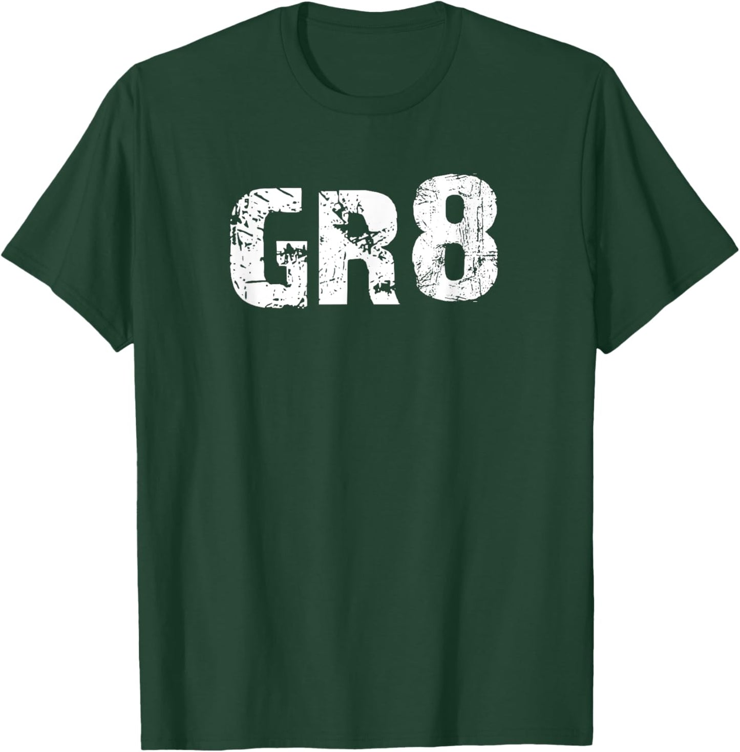 GR8 Great T-Shirt - T-Shirt | Forest