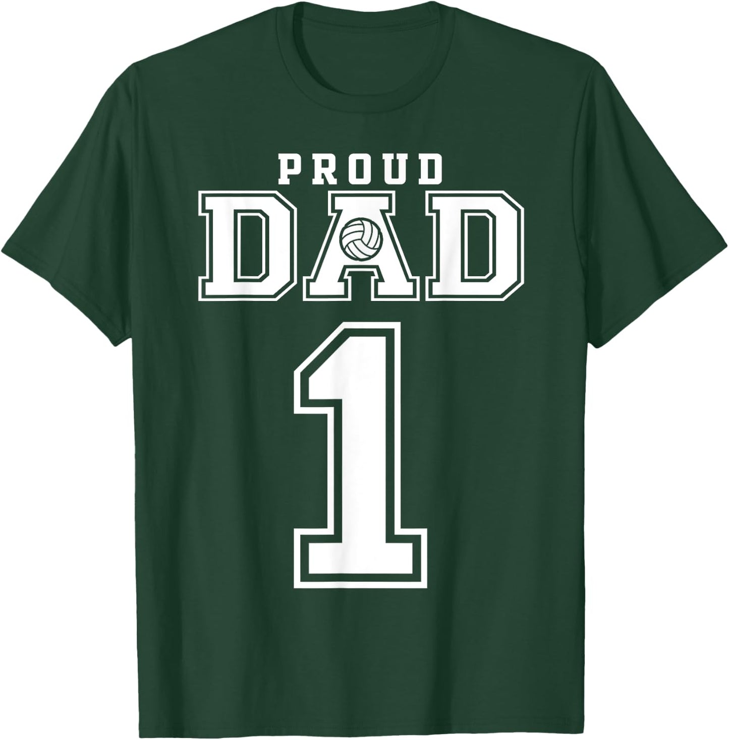 Custom Proud Volleyball Dad Number 1 Personalized T-Shirt - T-Shirt | Forest