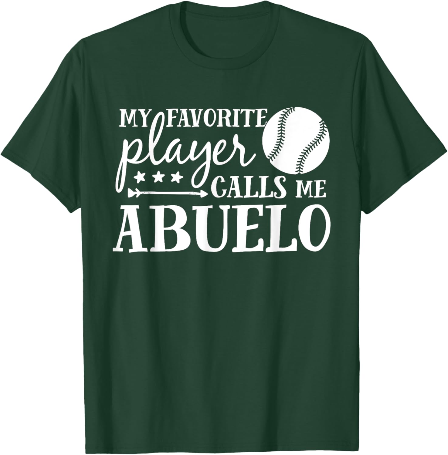 My Favorite Player Calls Me Abuelo Baseball Sport T-Shirt - T-Shirt | Forest