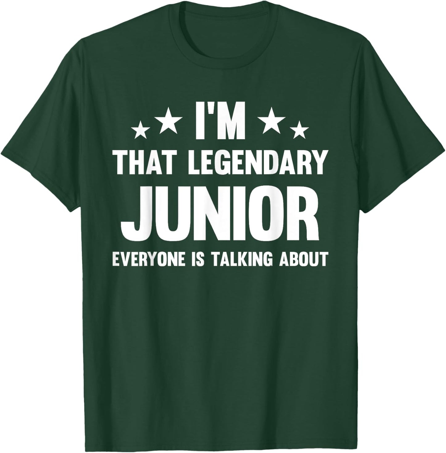 Junior Personal First Name I'm That Legendary Funny Junior T-Shirt - T-Shirt | Forest