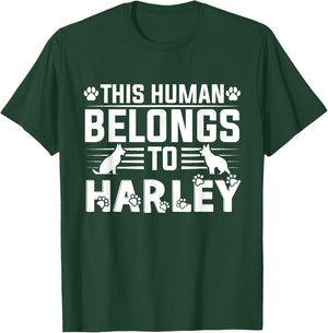Dog Name Harley Personalised Gift This Human Belongs To a T-Shirt - T-Shirt | Forest