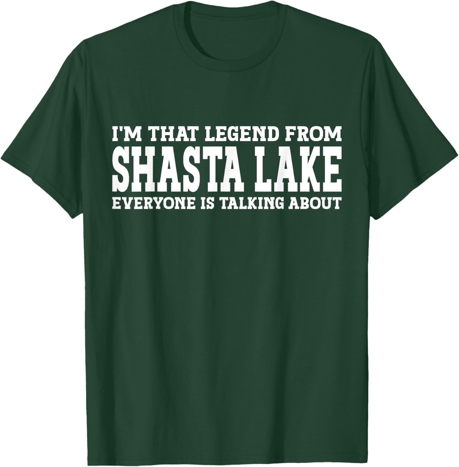 Shasta Lake Hometown CA California Funny City Shasta Lake T-Shirt - T-Shirt | Forest