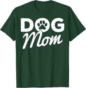 Dog Mom Dog Paw Proud Dog Owner Mom Dog Lovers T-Shirt - T-Shirt | Forest
