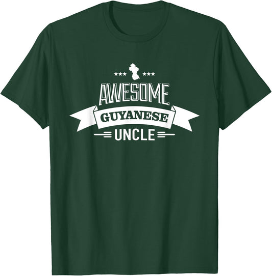 Awesome Guyanese Uncle T-Shirt - T-Shirt | Forest