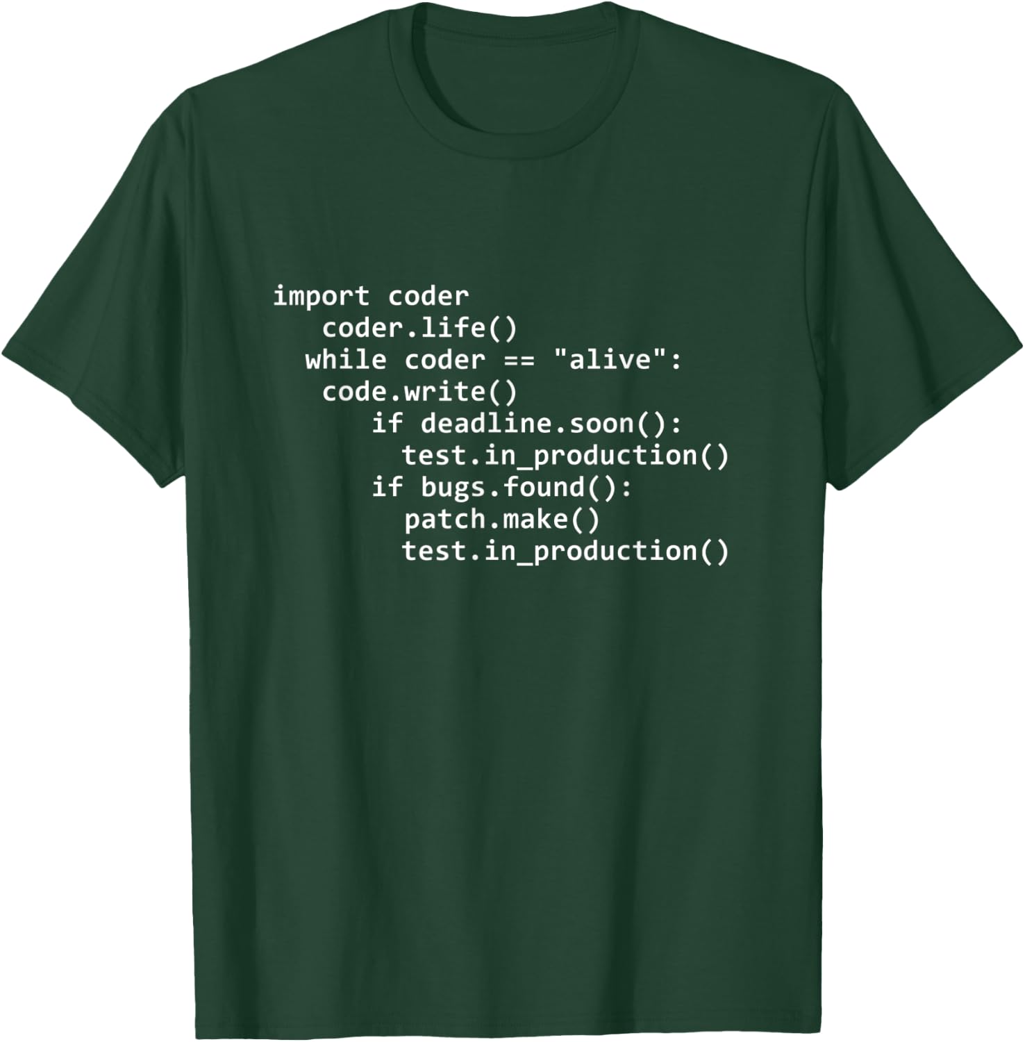 Python Programming For Software Engineer Coder IT Developer T-Shirt - T-Shirt | Forest