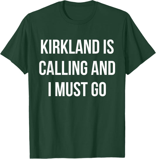 Kirkland City Funny Kirkland T-Shirt - T-Shirt | Forest