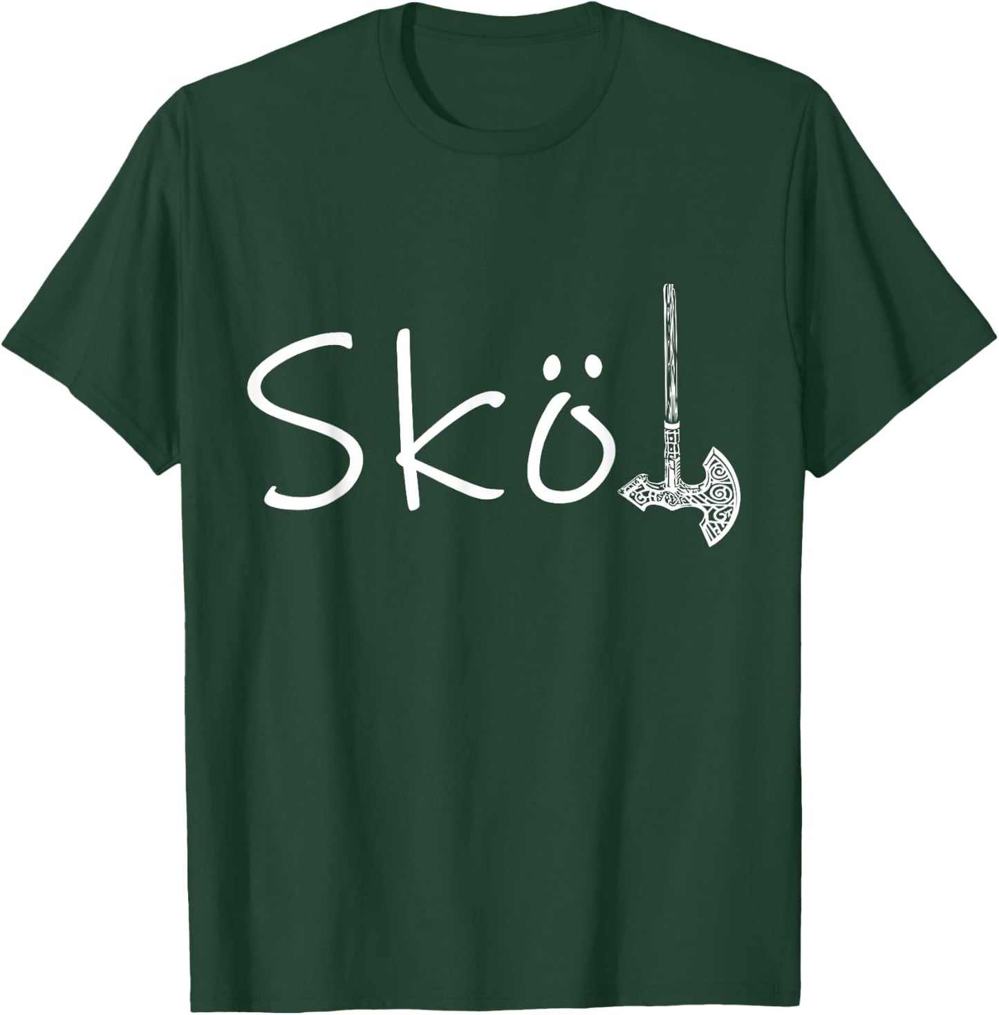 Söll Viking Skol Axe Valhalla Thor Warrior T-Shirt - T-Shirt | Forest