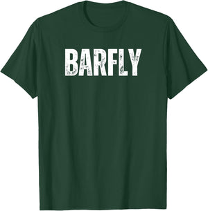 Funn Word Bar Fly Bar Regular Drinking Beer T-Shirt - T-Shirt | Forest