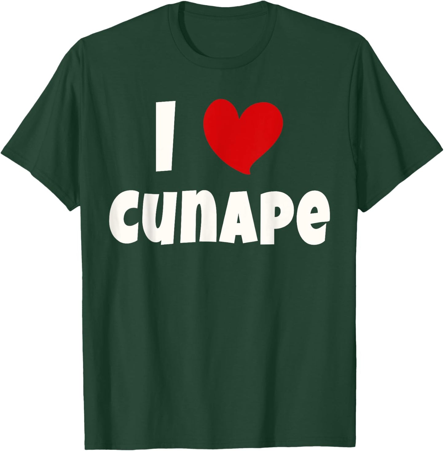 Cunape For Bolivian Food Lover Bolivia I Love Cunape T-Shirt - T-Shirt | Forest