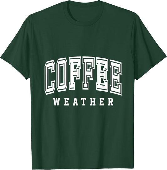Coffee Weather Lovers Club Shirts T-Shirt - T-Shirt | Forest