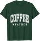 Coffee Weather Lovers Club Shirts T-Shirt - T-Shirt | Forest