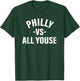 Philly vs All Youse Funny Philadelphia Slang Boys Girls T-Shirt - T-Shirt | Forest